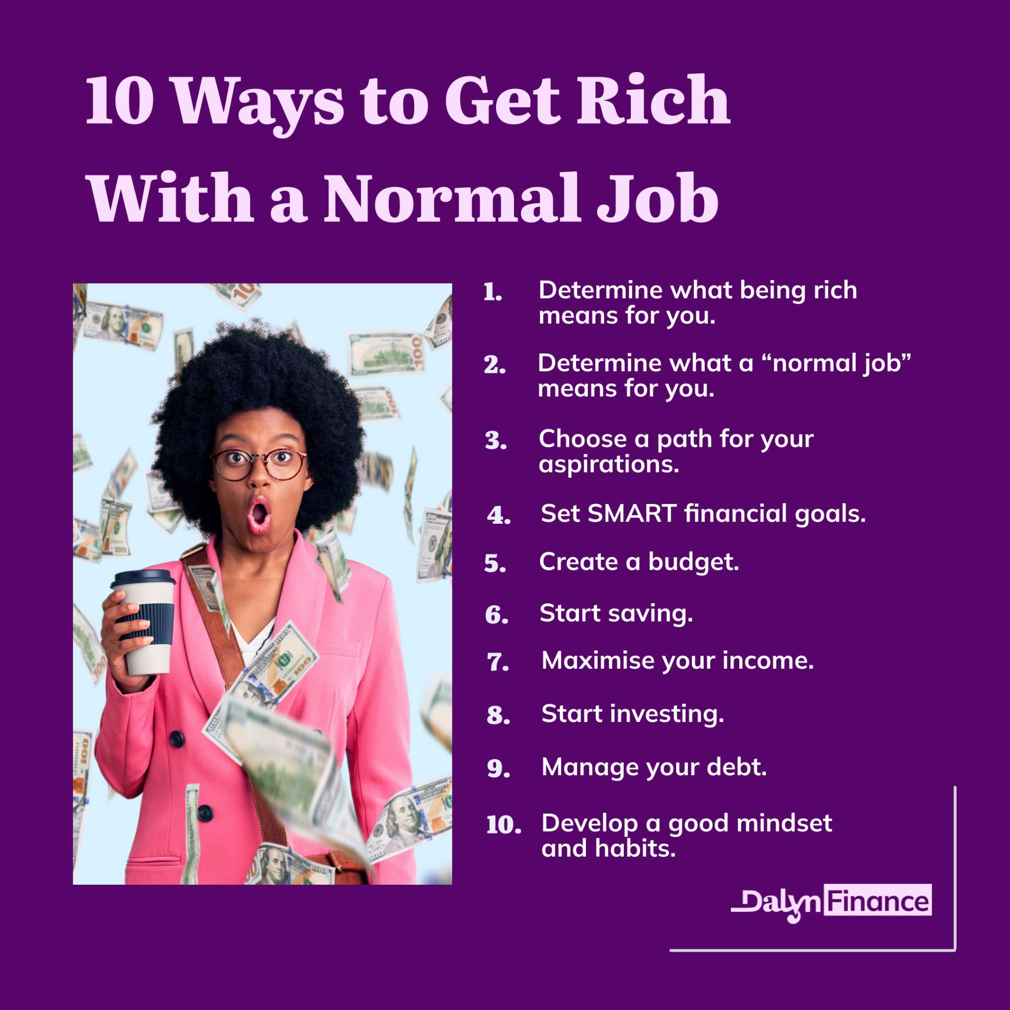 How to Get Rich With a Normal Job in 10 easy 
ways